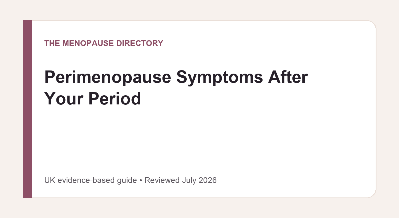 UK guide to tracking perimenopause symptoms after a period